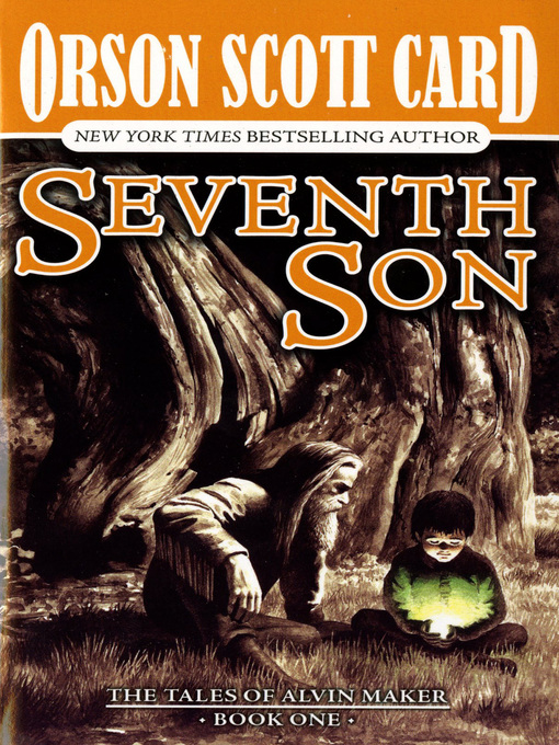 Title details for Seventh Son by Orson Scott Card - Wait list